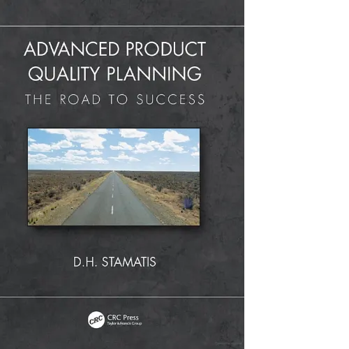 Advanced Product Quality Planning The Road to Success APQP Process