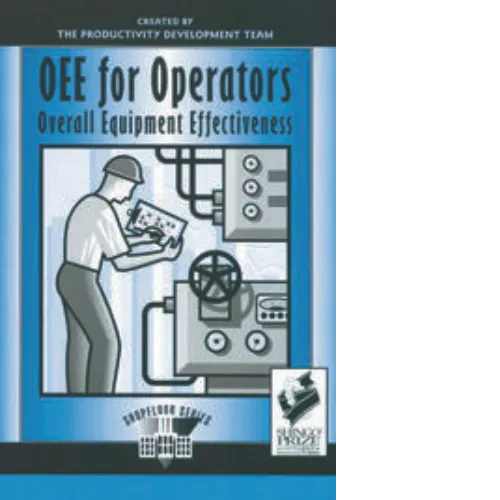 OEE for Operators Overall Equipment Effectiveness