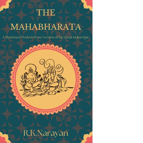 The Mahabharata by R.K.Narayan