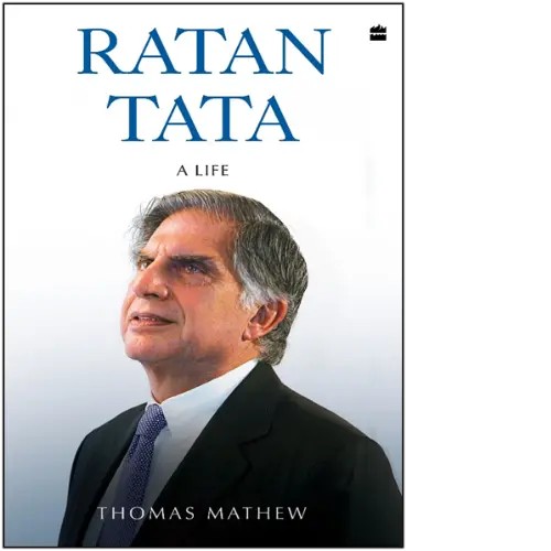 Ratan Tata - A Life