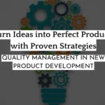 Quality Management in New Product Development