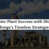 Key Lean Strategies from Shigeo Shingo for plant excellence