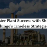 Key Lean Strategies from Shigeo Shingo for plant excellence