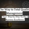 The Way to the Practice of Total Quality Management book cover