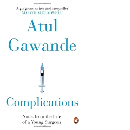 Atul Gawande Complications