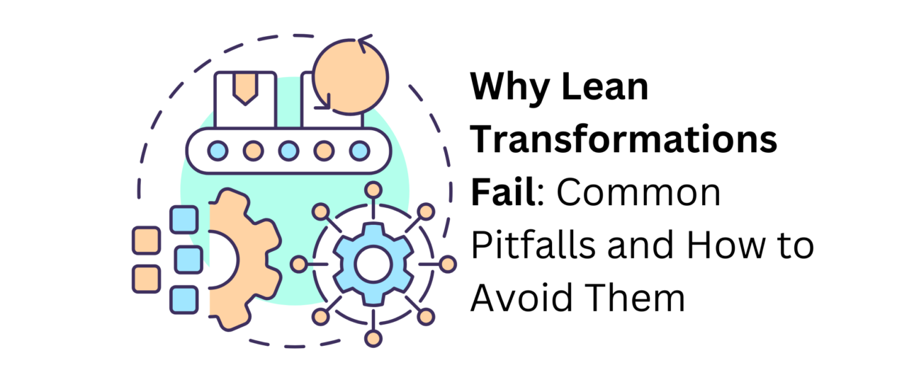 Why Lean Transformations Fail