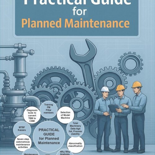Practical Guide for Planned Maintenance